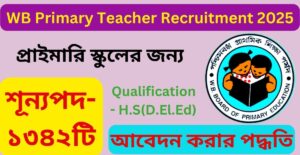 WB Primary Assistant Teacher Recruitment 2025
